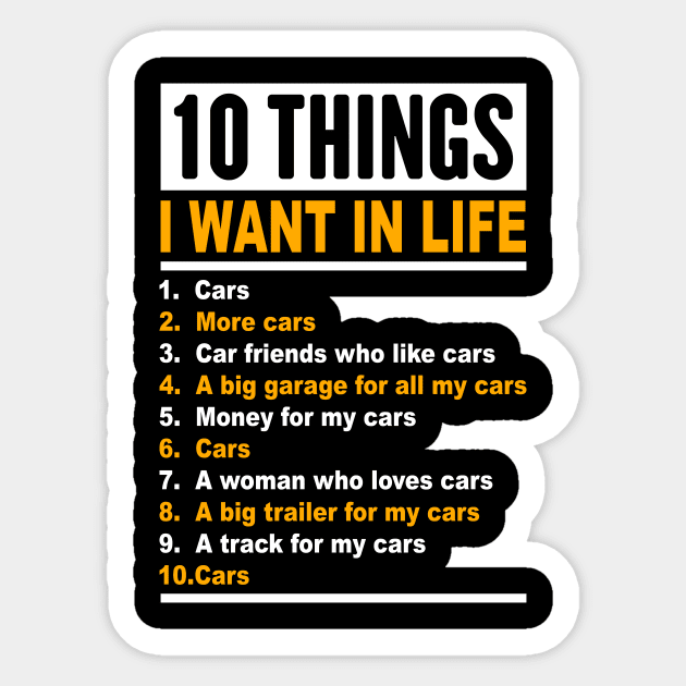 10 Things I Want In My Life Cars More Cars Sticker by ChrifBouglas